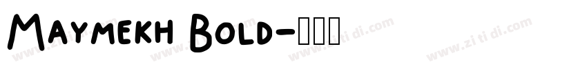 Maymekh Bold字体转换